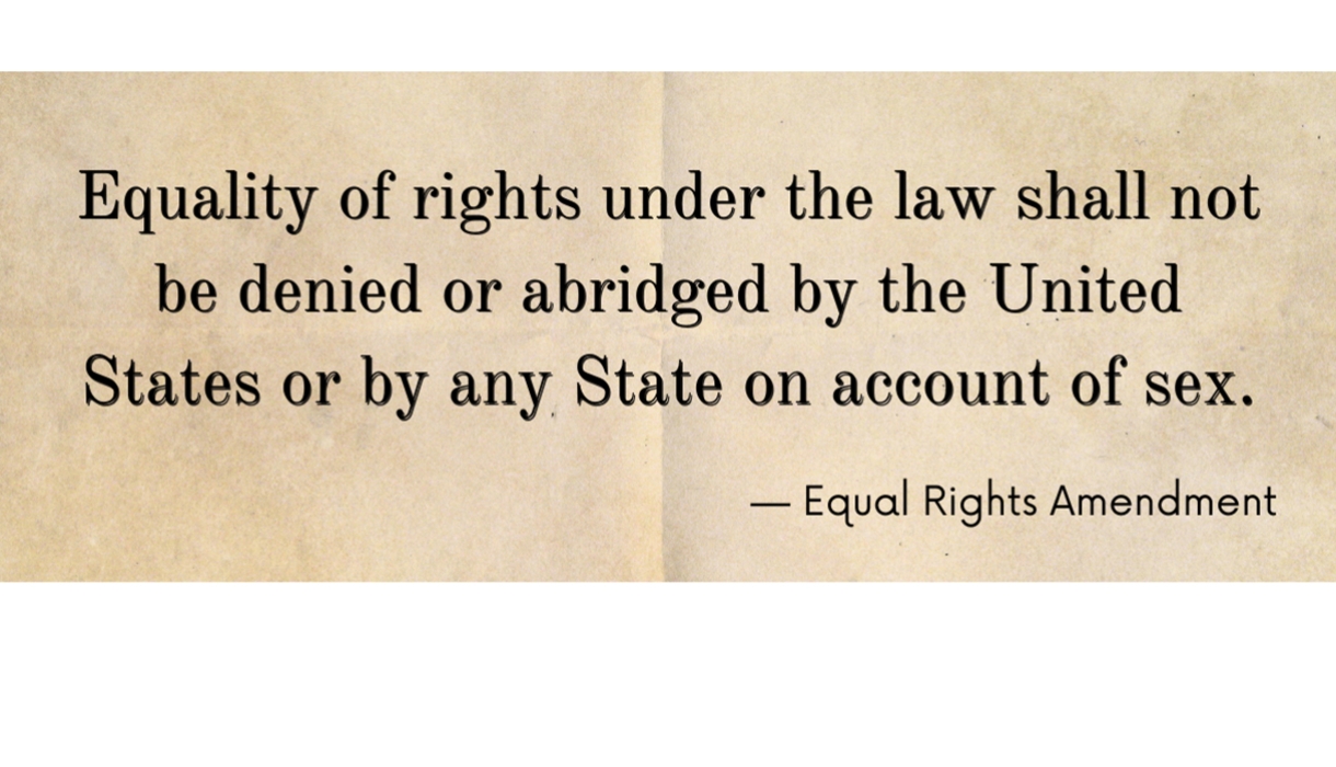Equality of rights under the law shall not be denied or abridged by the United States or by any State on account of sex.