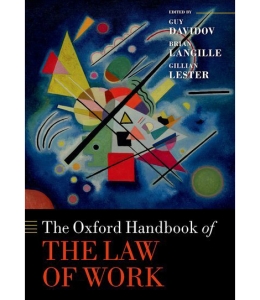 The cover of the book The Oxford Handbook of the Law of Work by Gillian Lester, featuring an abstract multicolored artwork.