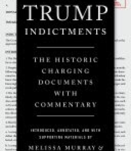 Black book cover with white text "The Trump Indictments"