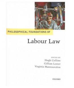 Philosophical Foundations of Labour Law, Gillian Lester