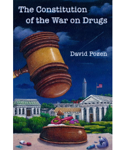 The Constitution of the War on Drugs