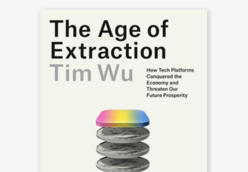 Cover of The Age of Extraction by Tim Wu