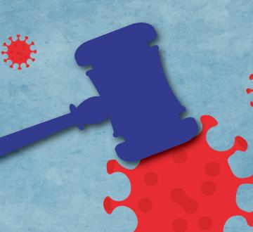 Gavel hitting a representation of a coronavirus