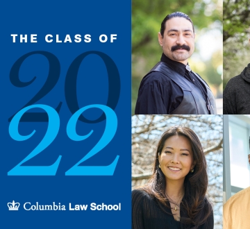 6 images of students next to text that says "The Class of 2022" and the Columbia Law School logo