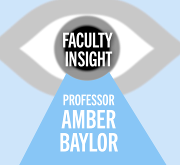 Eye graphic with text Faculty Insight Professor Amber Baylor