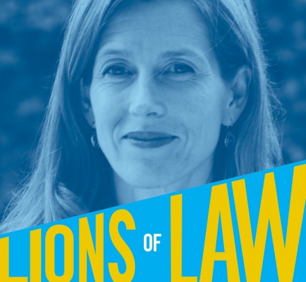 Headshot of Karenna Gore ’00 that also reads Lions of Law 
