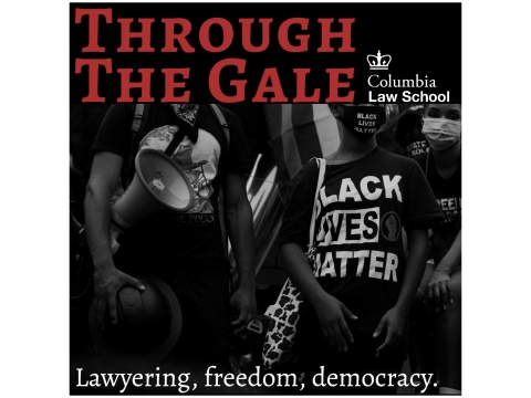 Through the Gale: Lawyering, Democracy, Freedom with a picture of a Black Lives Mattter demonstration.