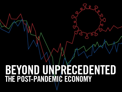 Beyond Unprecedented: The Post-Pandemic Economy written over blue, green, and red data lines
