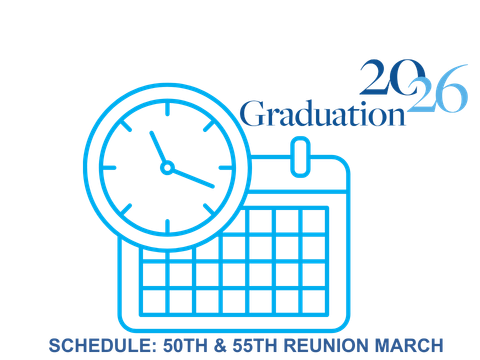 2026 Graduation Schedule: 50th &55th Reunion March