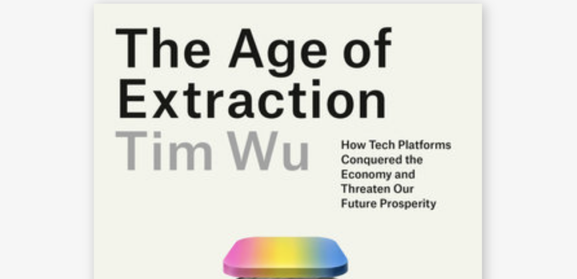 Cover of The Age of Extraction by Tim Wu