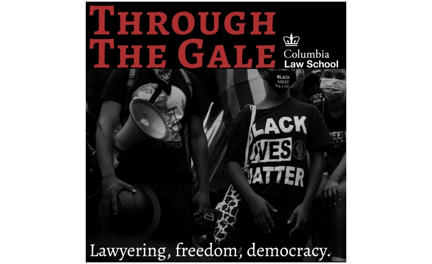 Through the Gale: Lawyering, Democracy, Freedom with a picture of a Black Lives Mattter demonstration.